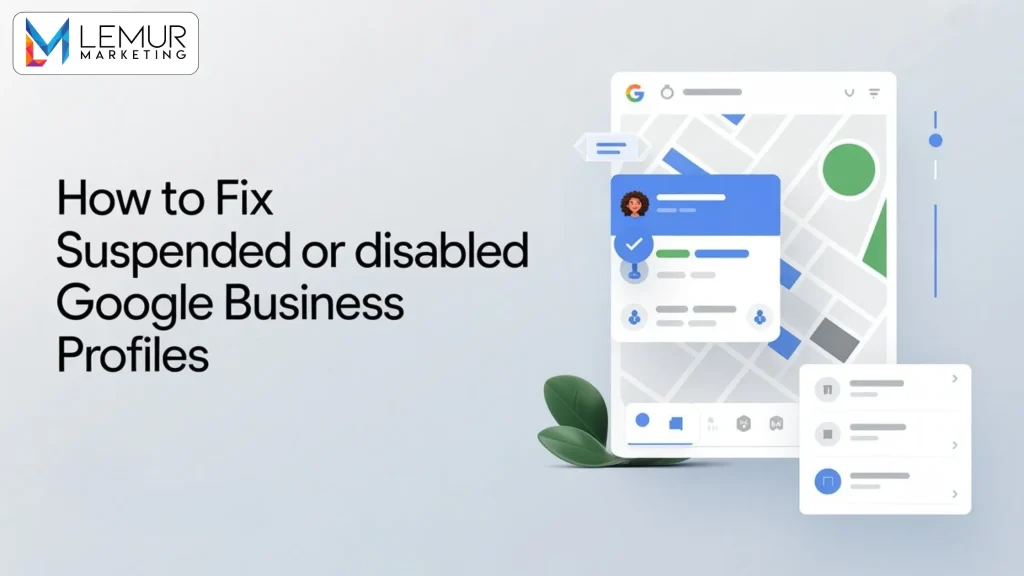 How to Fix Suspended or Disabled Google Business Profiles
